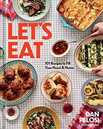 Let's Eat: 101 Recipes to Fill Your Heart & Home - A Cookbook