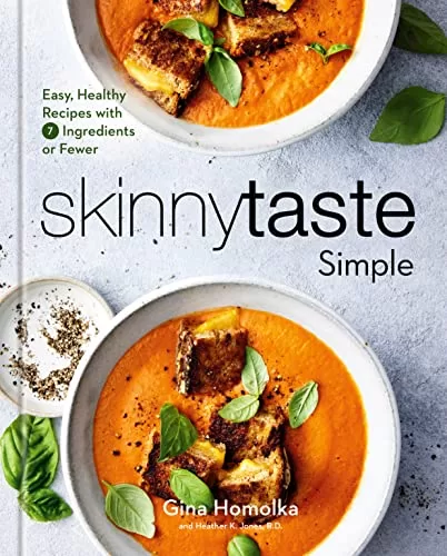 Skinnytaste Simple: Easy, Healthy Recipes with 7 Ingredients or Fewer: A Cookbook